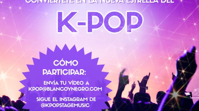 K- Pop Stage abre casting en España - Coreacultura